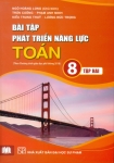 BÀI TẬP PHÁT TRIỂN NĂNG LỰC MÔN TOÁN LỚP 8 - TẬP 2 (Theo chương trình GDPT 2018 - Bám sát SGK Cánh diều)